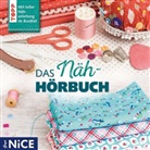 Julia Nachtmann, Barbara Nüsse, U. V. A. - Das Näh-Hörbuch, Audio-CD (Hörbuch)