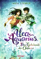 Tanya Stewner, Claudia Carls - Alea Aquarius 3. Das Geheimnis der Ozeane