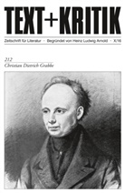 Heinz Ludwig Arnold, Ha Arnold, Hannah Arnold, Heinz Ludwig Arnold, Hermann Korte, Sientje Maes... - Text + Kritik - 212: Christian Dietrich Grabbe