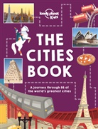 Heather Carswell, Carswell Heather, Bridget Gleeson, Gleeson Bridget, Livi Gosling, Lonely Planet Kids... - The Cities Book 1st Ed