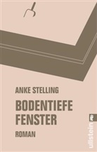 STELLING, Anke Stelling - Bodentiefe Fenster