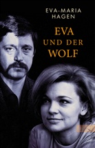 Hagen, Eva-Maria Hagen - Eva und der Wolf