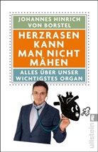 Johannes H. von Borstel, Johannes Hinrich Von Borstel, von Borstel, Johannes Hinrich von Borstel - Herzrasen kann man nicht mähen
