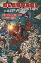 Jo Kelly, Joe Kelly, Pete Woods - Deadpool Killer-Kollektion - Bis dass der Tod uns scheidet