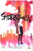 Jaso Latour, Jason Latour, Robbi Rodriguez, Robbie Rodriguez, Chris Visions - Spider-Gwen - Von allen gejagt
