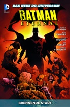 Jason Fabok, Ray u a Fawkes, Scot Snyder, Scott Snyder, James (IV Tynion, James (IV) Tynion - Batman Eternal - Brennende Stadt. Bd.5