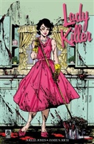 Joell Jones, Joëll Jones, Joelle Jones, Joëlle Jones, Jamie S Rich, Jamie S. Rich - Lady Killer. Bd.1