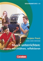 Daniel M. Eberhard, Daniel Mark Eberhard - Musik unterrichten: planen, durchführen, reflektieren