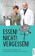 Ulrik Gonder, Ulrike Gonder, Peter Heilmeyer, Peter (Dr. med. Heilmeyer, Peter (Dr. med.) Heilmeyer - Essen! Nicht! Vergessen!