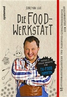 Anna Cavelius, Sebastia Lege, Sebastian Lege - Die Foodwerkstatt