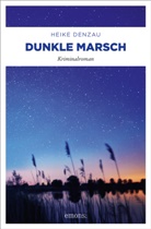 Heike Denzau - Dunkle Marsch