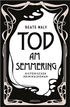 Beate Maly - Tod am Semmering