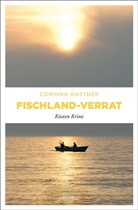 Corinna Kastner - Fischland-Verrat