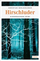 Christian Oehlschläger - Hirschluder