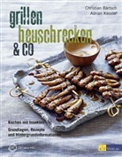 C. B&auml;rtsch, Christia B&auml;rtsch, Christian B&auml;rtsch, A. Kessler, Adrian Kessler, Oliver Brachat - Grillen, Heuschrecken & Co.