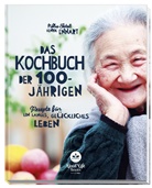 Nikla Ekstedt, Niklas Ekstedt, Henrik Ennart - Das Kochbuch der 100-J&auml;hrigen