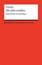 Livius, Titus Livius, Annett Pohlke, Annette Pohlke - Ab urbe condita. Römische Geschichte