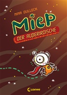 Nina Dulleck, Nina Dulleck, Loewe Erstes Selberlesen - Miep, der Außerirdische (Band 1)