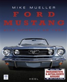 Mike Mueller - Ford Mustang - Alle Modelle ab 1964