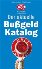 Herber Engelmohr, Herbert Engelmohr, Petra Schmucker, Automobilclub von Deutschland e.V. AVD, Av, AVD - Der aktuelle Bußgeldkatalog