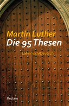 Martin Luther, Johanne Schilling, Johannes Schilling - Die 95 Thesen
