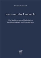 Henrike Manuwald, Burkhar Hasebrink, Burkhard Hasebrink, Susanne Köbele - Jesus und das Landrecht