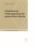 Benjamin Stoltenburg - Zeitlichkeit als Ordnungsprinzip der gesprochenen Sprache