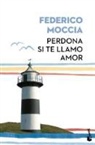 Federico Moccia - Perdona si te llamo amor