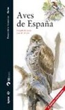 Eduardo de Juana Sardón, Juan Manuel Varela, Juan Manuel Varela Simó - Aves de España