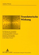 Andrea Wurm - Translatorische Wirkung