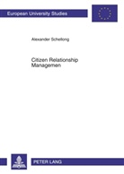 Alexander Schellong - Citizen Relationship Management