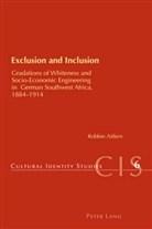 Robbie Aitken - Exclusion and Inclusion