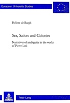 Hélène de Burgh, Hélène de Burgh - Sex, Sailors and Colonies