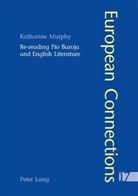 Katharine Murphy - Re-reading Pío Baroja and English Literature