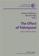 Ryszard Nycz, Bozena Shallcross - The Effect of Palimpsest
