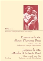 Laura Oliva - L'oeuvre ou la vie. " Mots " d'Antonia Pozzi- L'opera e la vita. "Parole" di Antonia Pozzi