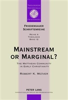 Robert K. McIver, Friedbert Ninow - Mainstream or Marginal?
