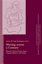 Laura Lojo Rodriguez, Laura Ma. Lojo Rodríguez - Moving across a Century