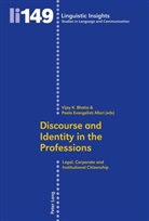 Vijay K. Bhatia, Evangelisti Allori, Evangelisti Allori, Paola Evangelisti Allori, K Bhatia, Vija K Bhatia... - Discourse and Identity in the Professions