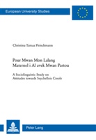 Christina Fleischmann, Christina Tamaa Fleischmann - Pour Mwan Mon Lalang Maternel i Al avek Mwan Partou
