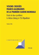 Stéphanie Dalbin - Visions croisées franco-allemandes de la Première Guerre mondiale