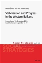 Mäder, Uel Mäder, Ueli Mäder, Simko, Simko, Dusa Simko... - Stabilization and Progress in the Western Balkans