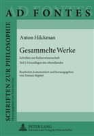 Anton Hilckman, Tomasz Stepien - Gesammelte Werke