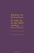 Katharina Schultens, Ursul Haeusgen, Ursula Haeusgen, Pils, Holger Pils - So oder so, an der Naht entlang.