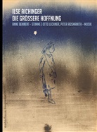 Ils Aichinger, Ilse Aichinger, Otto Lechner, Anne Bennent - Die größere Hoffnung, m. 2 Audio-CDs