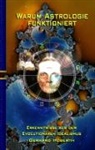 Gerhard Höberth - Warum Astrologie funktioniert
