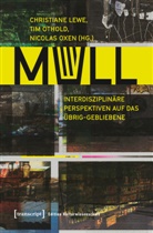 Christiane Lewe, Ti Othold, Tim Othold, Nicolas Oxen - Müll