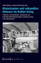 Brezinová, Brezinová, Katerina Brezinová, Alber Manke, Albert Manke - Kleinstaaten und sekundäre Akteure im Kalten Krieg