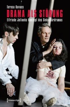 Teresa Kovacs - Drama als Störung