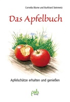 Corneli Blume, Cornelia Blume, Schneevoi, Margret Schneevoigt, Burkhard Steinmetz, Margret Schneevoigt - Das Apfelbuch
